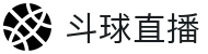 斗球直播 - 官方网站 - 官方中文通道